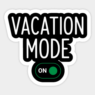 Vacation Mode ON Switch - Funny Simple Holiday Travel Switch Sticker